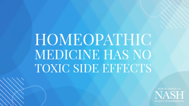 Homeopathic Medicine Has No Toxic Side Effects
